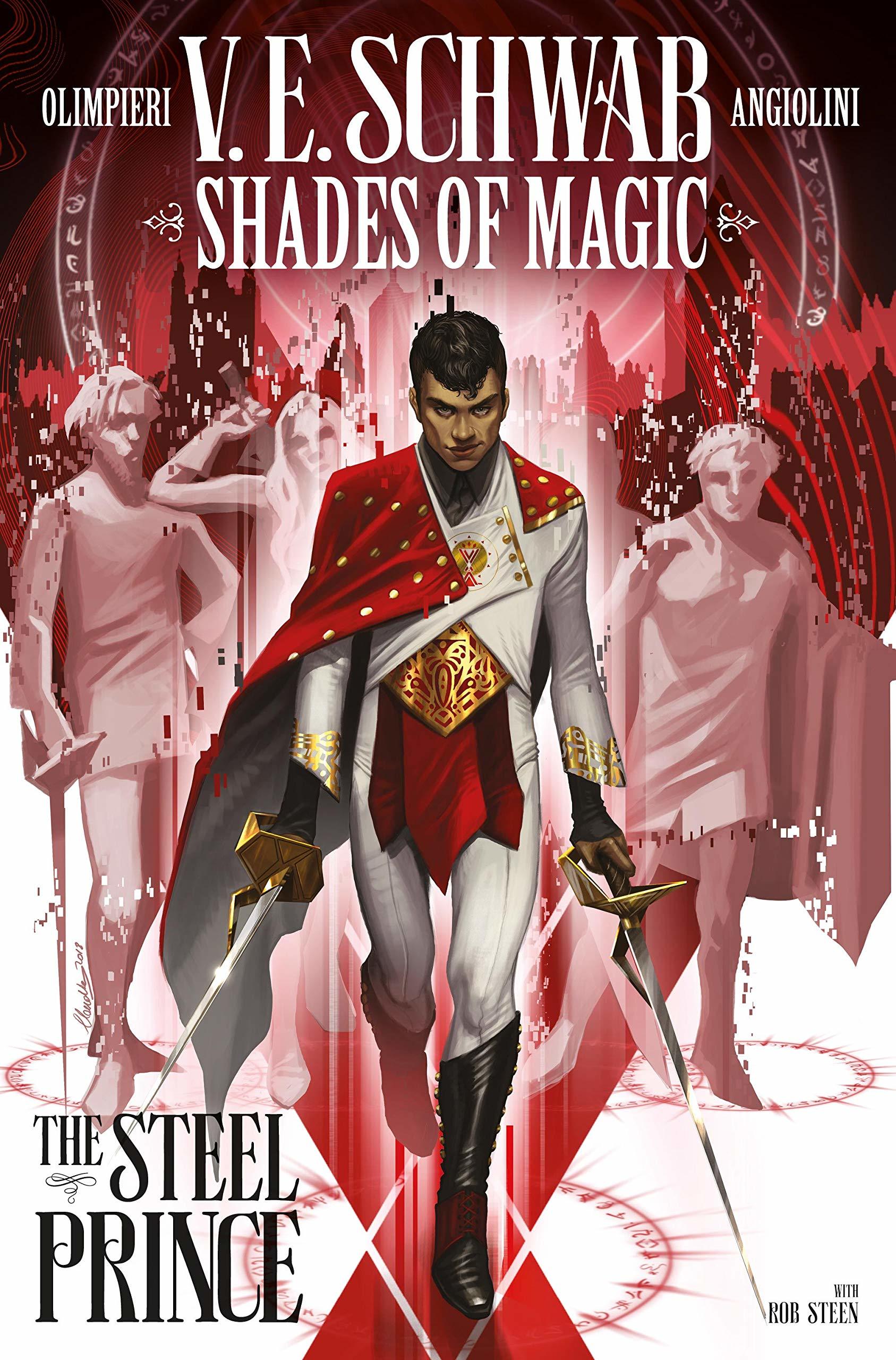 Shades Of Magic: The Steel Prince Vol. 1