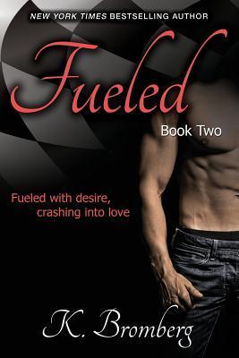 Fueled (Driven #2)