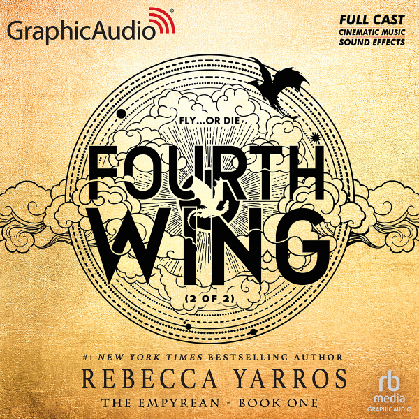 Fourth Wing (Part 2 of 2) [Dramatized Adaptation]