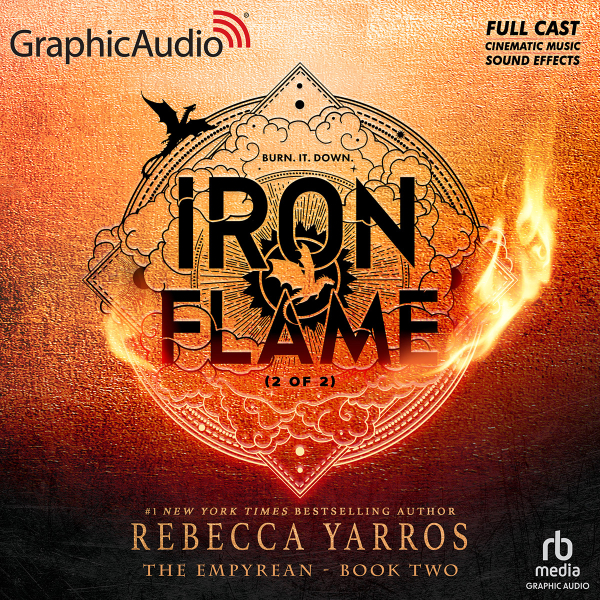 Iron Flame (Part 2 of 2) [Dramatized Adaptation]