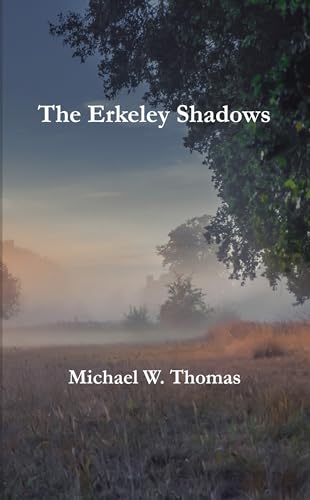 The Erkeley Shadows