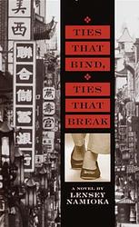 Ties That Bind, Ties That Break