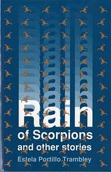 Rain Of Scorpions And Other Stories