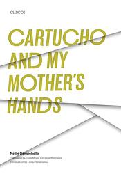 Cartucho And My Mother's Hands