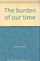 The Burden of Our Time