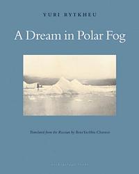A Dream In Polar Fog