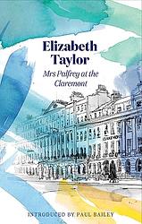 Mrs Palfrey at the Claremont