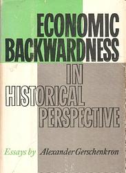Economic Backwardness in Historical Perspective