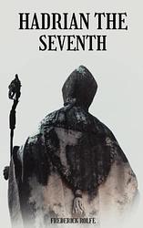 Hadrian the Seventh