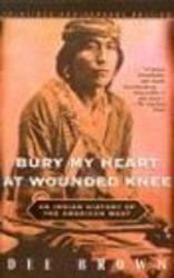 Bury My Heart at Wounded Knee