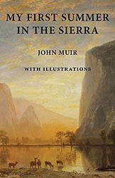 My First Summer in the Sierra
