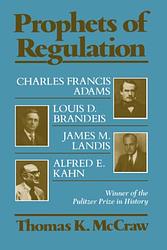 Prophets of Regulation
