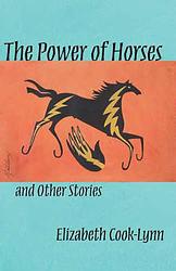 The Power Of Horses And Other Stories
