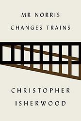 Mr Norris Changes Trains