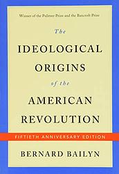 The Ideological Origins of the American Revolution