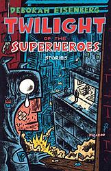 Twilight of the Superheroes