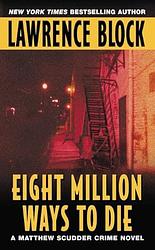 Eight Million Ways To Die