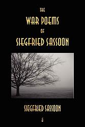 War Poems of Siegfried Sassoon