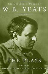 The Collected Plays of W.B. Yeats