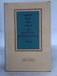 Selected Plays And Libretti