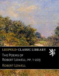 Poems Of Robert Lowell