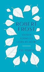 The Poems of Robert Frost