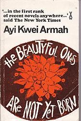 The Beautyful Ones are Not Yet Born