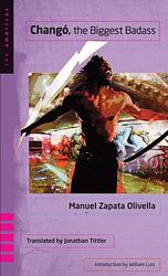 Changó, The Biggest Badass