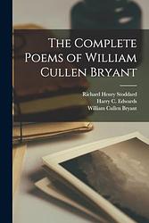 Poems Of William Cullen Bryant