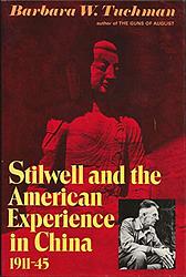 Stilwell and the American Experience in China