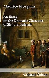 An Essay On The Dramatic Character Of Sir John Falstaff