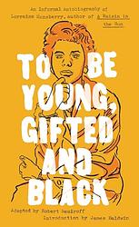 To Be Young, Gifted, And Black