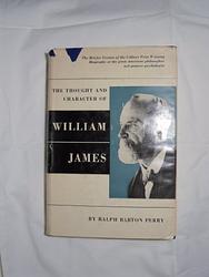 The Thought and Character of William James