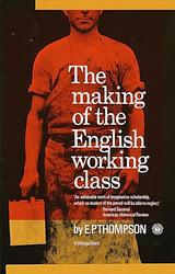 The Making of the English Working Class