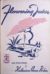 Flowering Judas and Other Stories