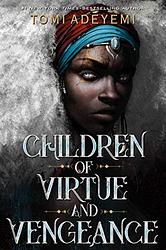 Children Of Virtue And Vengeance