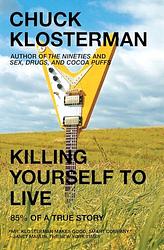 Killing Yourself to Live