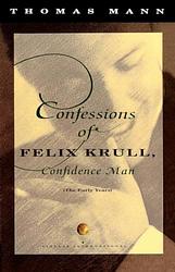 Confessions Of Felix Krull, Confidence Man