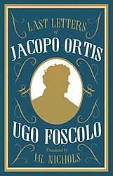 Last Letters Of Jacopo Ortis