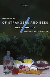 Of Strangers And Bees