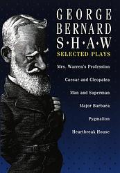 Selected Plays of George Bernard Shaw