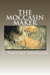 The Moccasin Maker