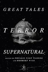 Great Tales Of Terror And The Supernatural