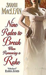 Nine Rules To Break When Romancing A Rake