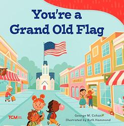 You're A Grand Old Flag