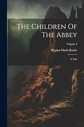 The Children Of The Abbey