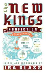 The New Kings Of Nonfiction