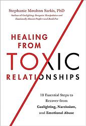 Healing From Toxic Relationships