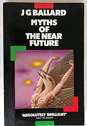 Myths Of The Near Future