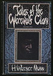 Tales Of The Werewolf Clan: Vol. Ii. The Master Goes Home